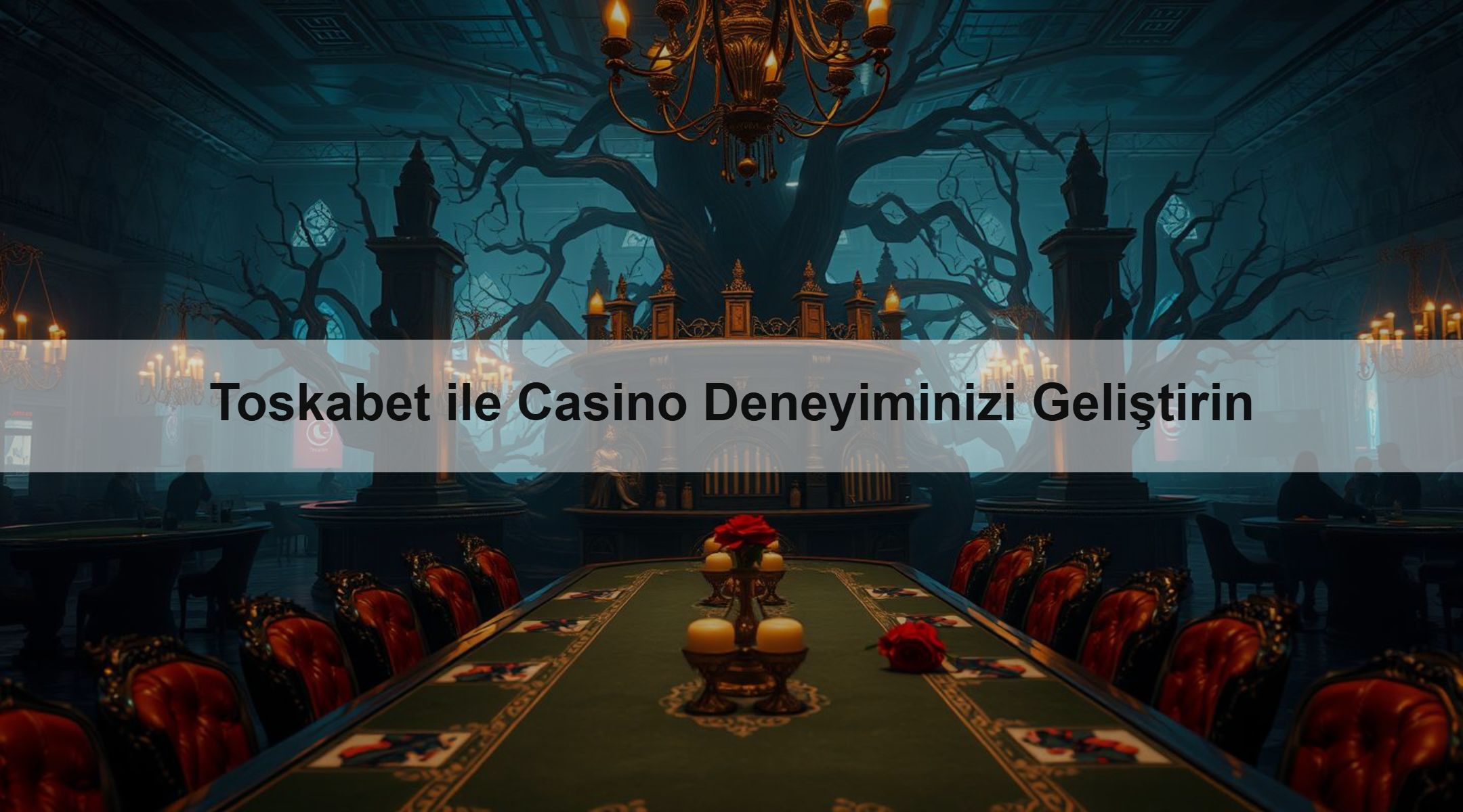 Toskabet ile Casino Deneyiminizi Geliştirin