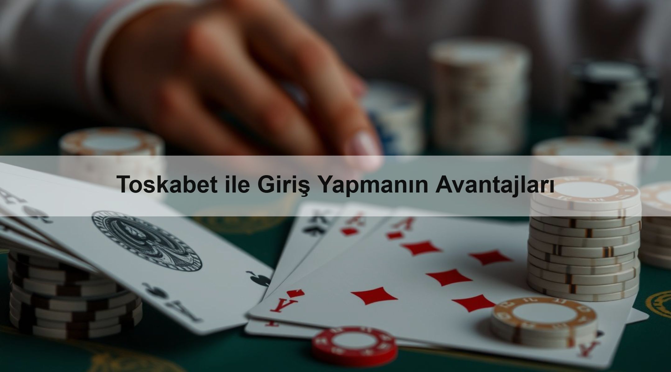Toskabet ile Giriş Yapmanın Avantajları