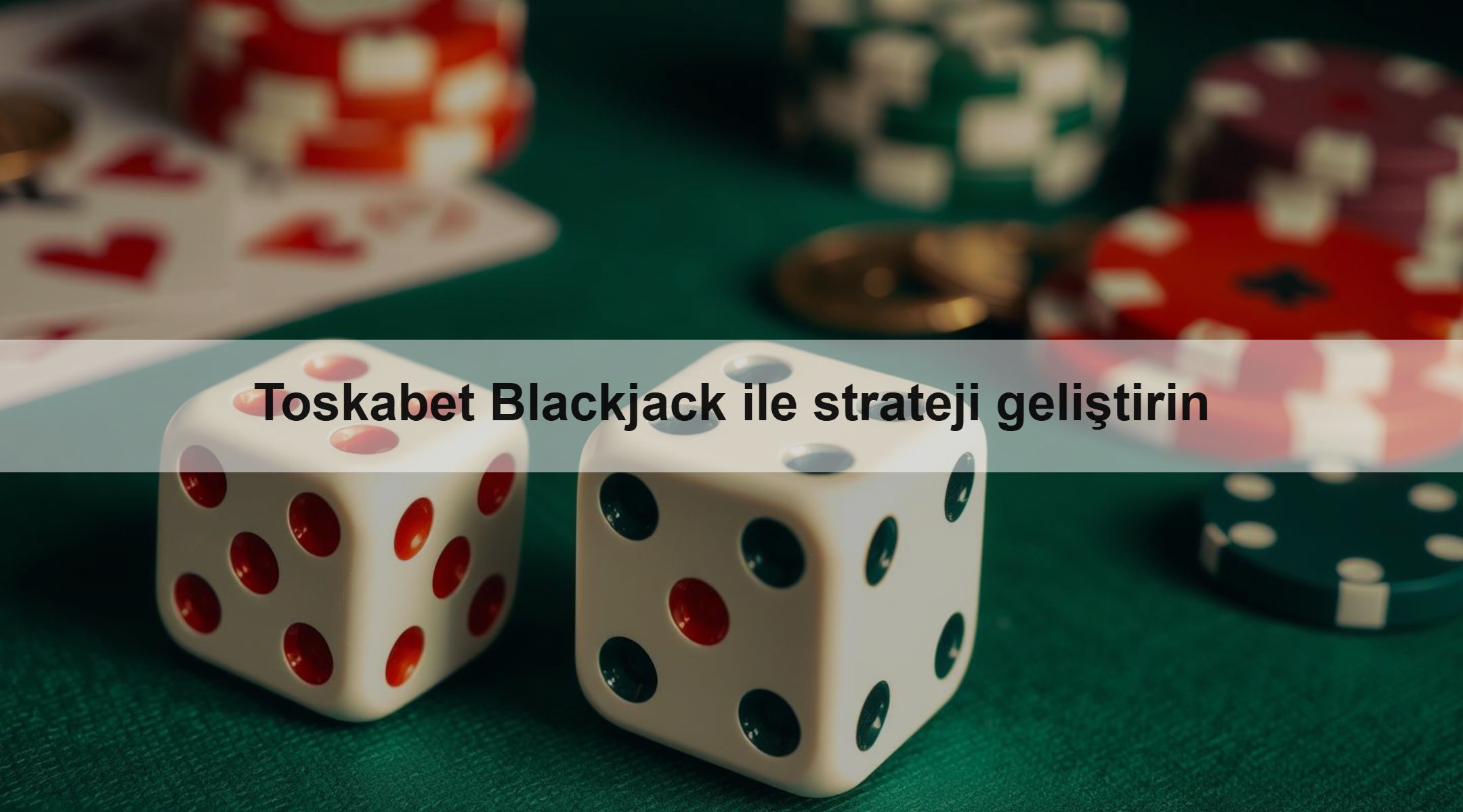 Toskabet Blackjack ile strateji geliştirin